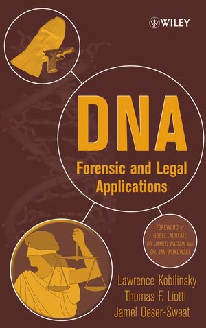 DNA: Forensic and Legal Applications (0471414786) cover image