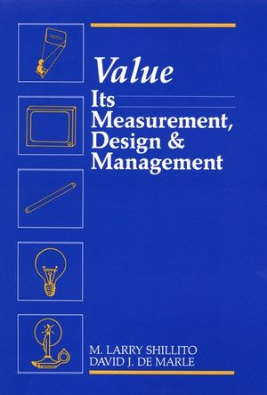 Value: Its Measurement, Design, and Management (0471527386) cover image