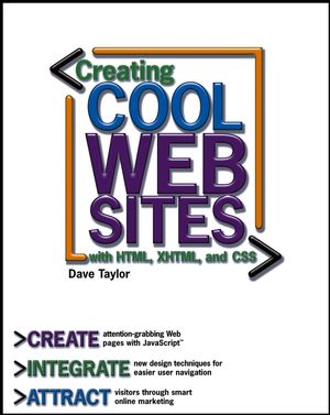 Creating Cool Web Sites with HTML, XHTML, and CSS (0764557386) cover image