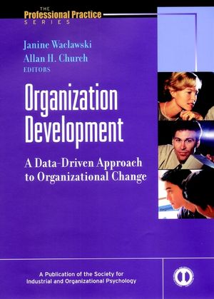 Organization Development: A Data-Driven Approach to Organizational Change (0787957186) cover image