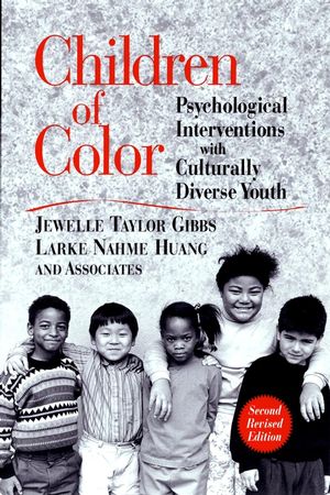 Children of Color: Psychological Interventions with Culturally Diverse Youth, 2nd Revised Edition (0787962686) cover image