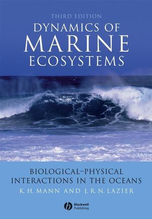 Dynamics of Marine Ecosystems: Biological-Physical Interactions in the Oceans, 3rd Edition (1405111186) cover image