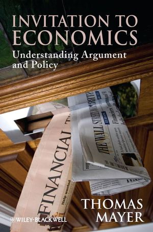 Invitation to Economics: Understanding Argument and Policy (1405183586) cover image