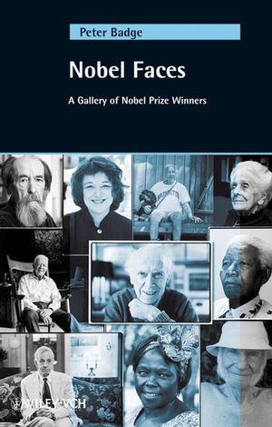 Nobel Faces: A Gallery of Nobel Prize Winners (3527406786) cover image