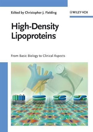 High-Density Lipoproteins: From Basic Biology to Clinical Aspects (3527625186) cover image