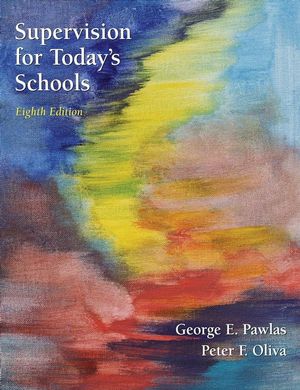 Supervision for Today's Schools, 8th Edition (0470087587) cover image