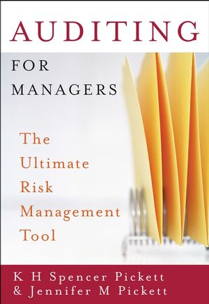 Auditing for Managers: The Ultimate Risk Management Tool (0470090987) cover image