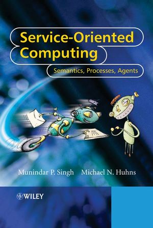 Service-Oriented Computing: Semantics, Processes, Agents (0470091487) cover image