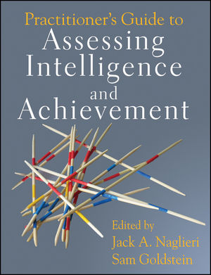 Practitioner's Guide to Assessing Intelligence and Achievement  (0470135387) cover image