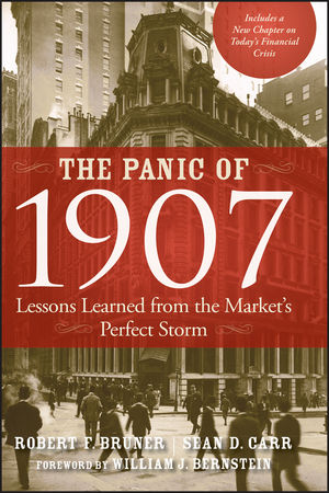 The Panic of 1907: Lessons Learned from the Market's Perfect Storm (0470452587) cover image