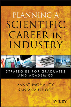 Planning a Scientific Career in Industry: Strategies for Graduates and Academics (0470594187) cover image