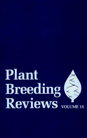 Plant Breeding Reviews, Volume 15 (0470650087) cover image