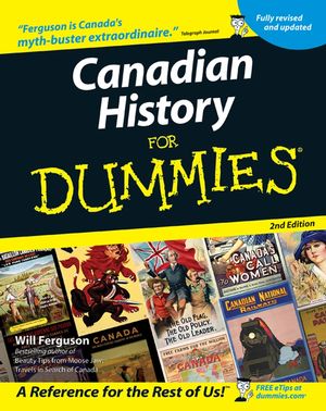 Canadian History for Dummies, 2nd Edition (0470676787) cover image