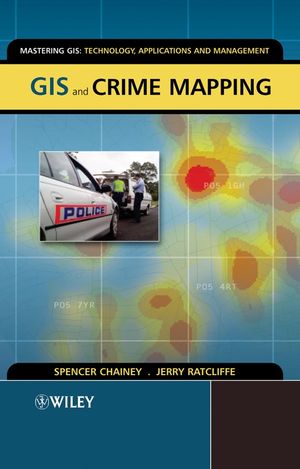 GIS and Crime Mapping (0470860987) cover image