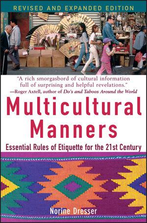 Multicultural Manners: Essential Rules of Etiquette for the 21st Century, Revised Edition (0471684287) cover image