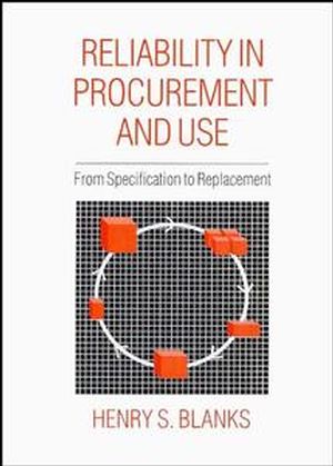 Reliability in Procurement and Use: From Specification to Replacement (0471934887) cover image