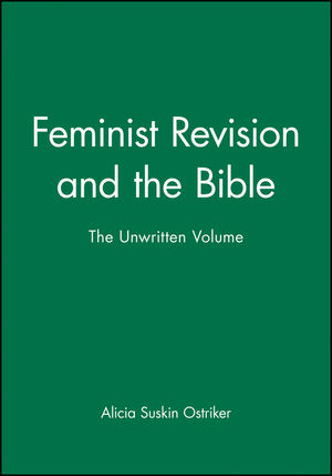 Feminist Revision and the Bible: The Unwritten Volume (0631187987) cover image