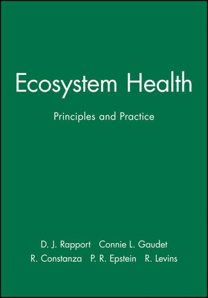 Ecosystem Health: Principles and Practice (0632043687) cover image