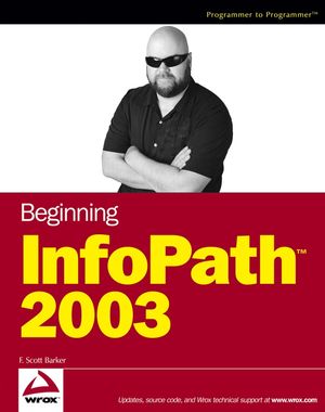 Beginning InfoPath 2003 (0764579487) cover image