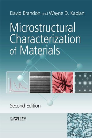 Microstructural Characterization of Materials, 2nd Edition (1118681487) cover image