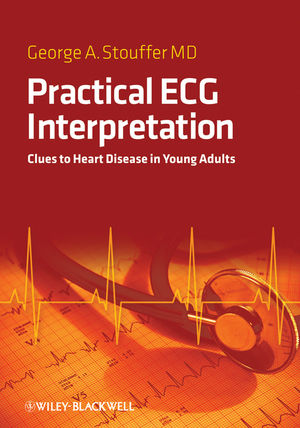 Practical ECG Interpretation: Clues to Heart Disease in Young Adults (1405179287) cover image