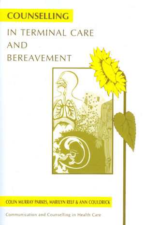 Counselling in Terminal Care and Bereavement (1854331787) cover image