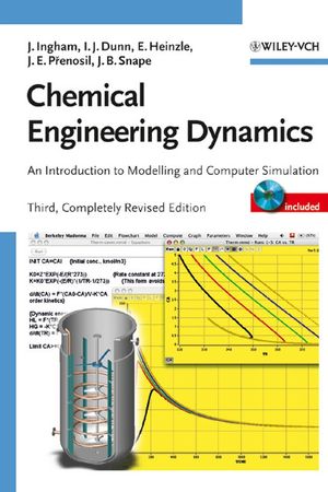 Chemical Engineering Dynamics: An Introduction to Modelling and Computer Simulation, Includes CD-ROM, 3rd, Completely Revised Edition (3527316787) cover image