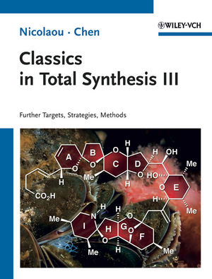 Classics in Total Synthesis III: Further Targets, Strategies, Methods (3527329587) cover image