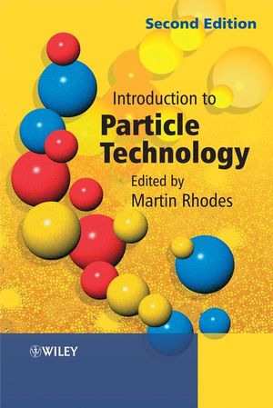 Introduction to Particle Technology, 2nd Edition (0470014288) cover image
