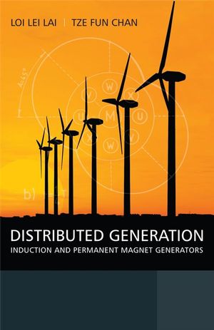 Distributed Generation: Induction and Permanent Magnet Generators (0470062088) cover image