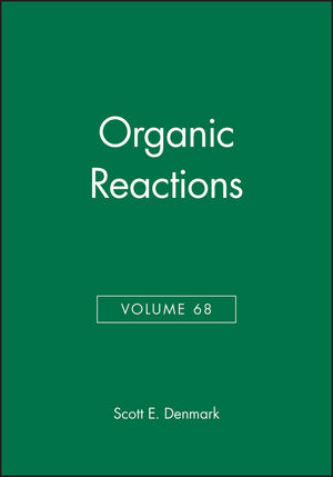 Organic Reactions, Volume 68 (0470098988) cover image