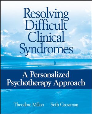 Resolving Difficult Clinical Syndromes: A Personalized Psychotherapy Approach (0470120088) cover image