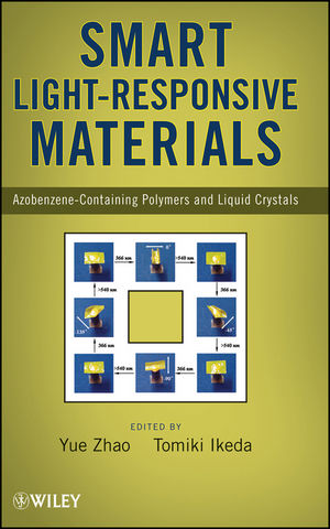 Smart Light-Responsive Materials: Azobenzene-Containing Polymers and Liquid Crystals (0470175788) cover image