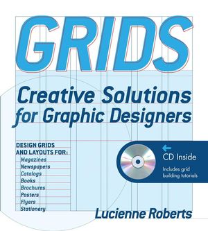 Grids: Creative Solutions for Graphic Design (0470195088) cover image