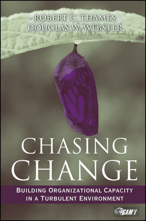 Chasing Change: Building Organizational Capacity in a Turbulent Environment (0470381388) cover image