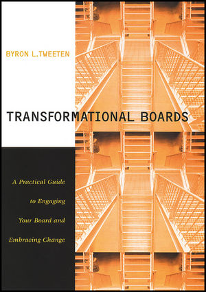 Transformational Boards: A Practical Guide to Engaging Your Board and Embracing Change  (0470401788) cover image