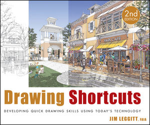 Drawing Shortcuts: Developing Quick Drawing Skills Using Today's Technology, 2nd Edition (0470435488) cover image