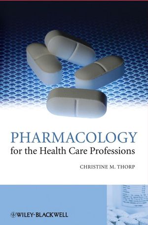 Pharmacology for the Health Care Professions (0470510188) cover image