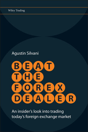Beat the Forex Dealer: An Insider's Look into Trading Today's Foreign Exchange Market (0470722088) cover image