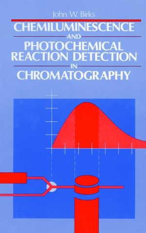 Chemiluminescence and Photochemical Reaction Detection in Chromatography (0471186988) cover image