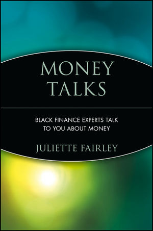 Money Talks: Black Finance Experts Talk to You About Money (0471383988) cover image