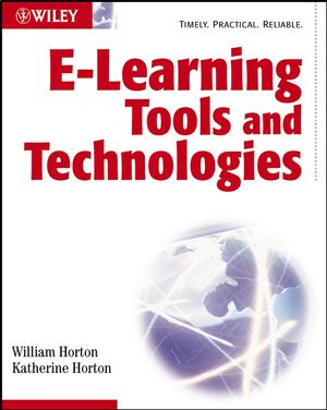 E-learning Tools and Technologies: A consumer's guide for trainers, teachers, educators, and instructional designers (0471444588) cover image