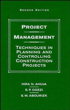 Project Management: Techniques in Planning and Controlling Construction Projects, 2nd Edition (0471591688) cover image