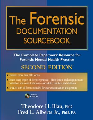 The Forensic Documentation Sourcebook: The Complete Paperwork Resource for Forensic Mental Health Practice, 2nd Edition (0471682888) cover image