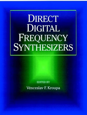 Direct Digital Frequency Synthesizers (0780334388) cover image