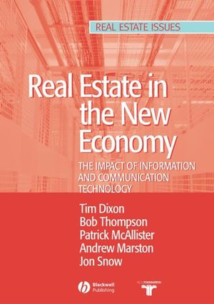 Real Estate and the New Economy: The Impact of Information and Communications Technology (1405117788) cover image