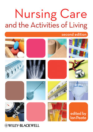 Nursing Care and the Activities of Living, 2nd Edition (1405194588) cover image