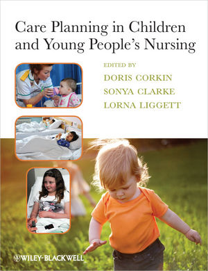 Care Planning in Children and Young People's Nursing (1405199288) cover image