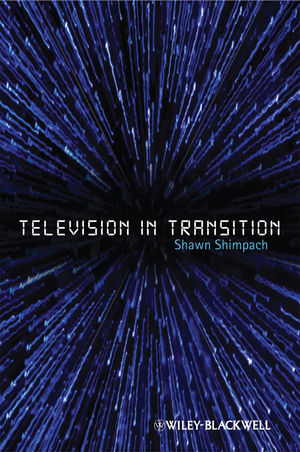 Television in Transition: The Life and Afterlife of the Narrative Action Hero (1444320688) cover image