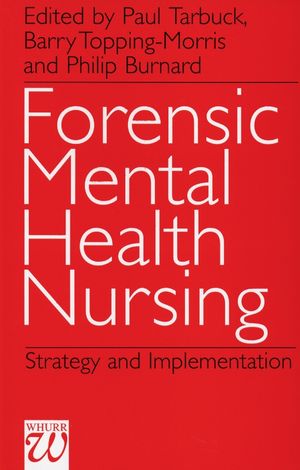 Forensic Mental Health Nursing: Strategy and Implementation (1861561288) cover image